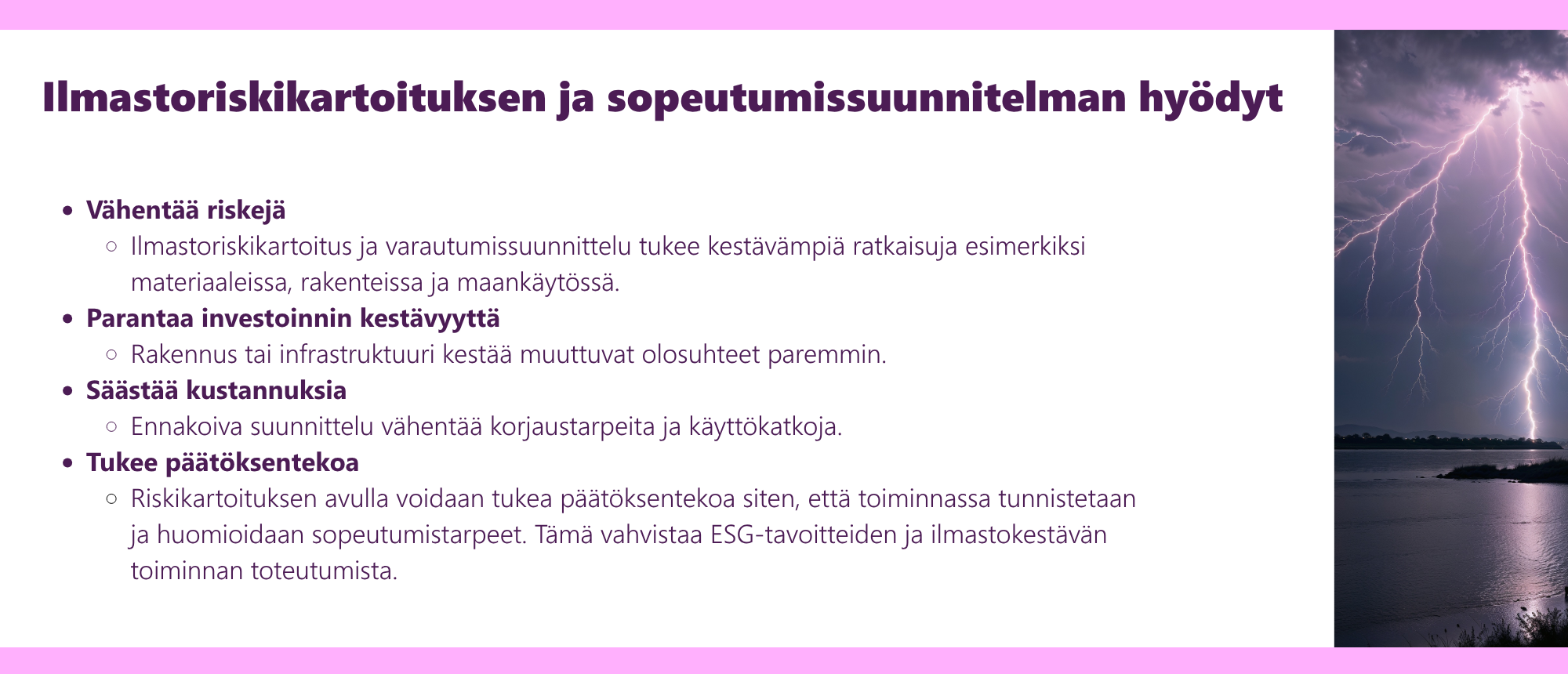 Ilmastoriskikartoituksen ja sopeutumissuunnitelman hyödyt