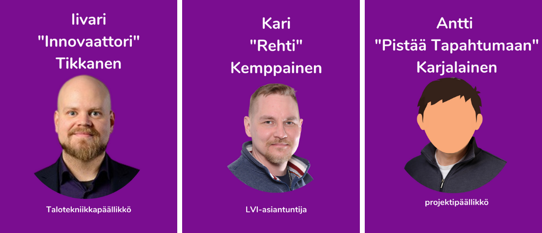 Iivari Tikkanen, Kari kemppainen, Antti Karjalainen